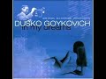 Dusko Goykovich - All My Love (Quartet Version)
