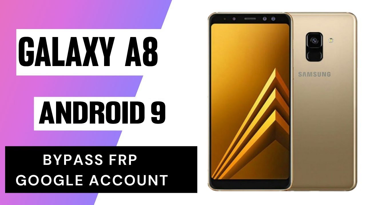 SAMSUNG A8 FRP Bypass 2022 | Google Account SAMSUNG A8 FRP Bypass 2022 | Google Account