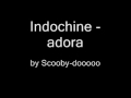 indochine adora : TopVideos.com.br