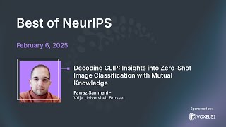 Computer Vision Meetup: CLIP: Insights into Zero-Shot Image Classification with Mutual Knowledge