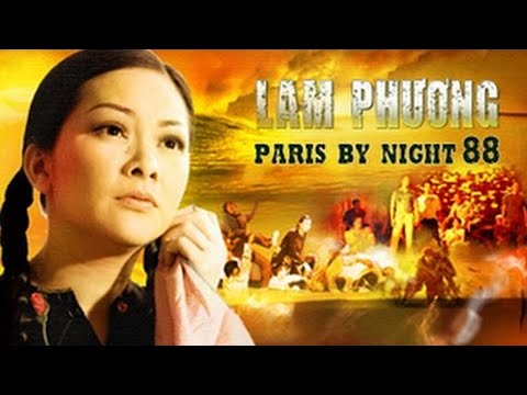 Paris By Night 88 - Đường Về Quê Hương / Lam Phương (Full Program) | Lam Phuong Paris By Night 88 - Đường Về Quê Hương / Lam Phương (Full Program) | Lam Phuong