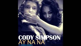 Watch Cody Simpson Ay Na Na Ft Jessica Jarrell video