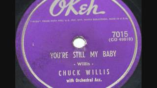 Watch Chuck Willis Youre Still My Baby video