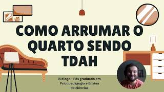 Como Arrumar O Quarto Com Tdha E Autismo Tea 1