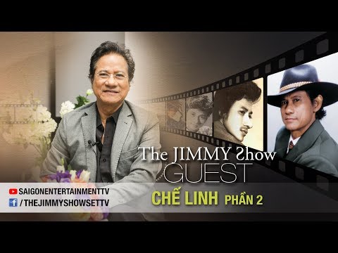 The Jimmy Show | Chế Linh - Phần 2: Những Chuyện Chưa Kể