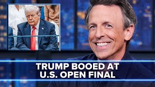 Trump Gets Booed At The U.s. Open Mens Final