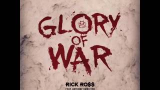 Watch Rick Ross Glory Of War feat Anthony Hamilton video