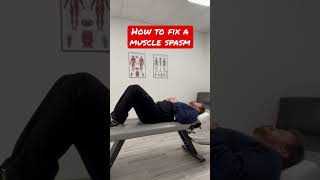 Can You Fix A Muscle Spasm? Heres What I Would Do