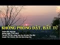 Không Phóng Dật Bất Tử - Thích Bảo Nguyên