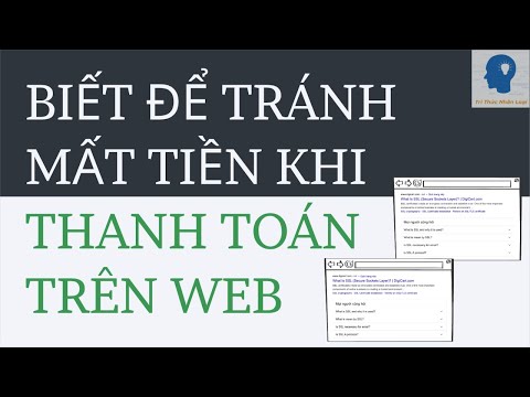 Giải thích website an toàn | HTTPs là gì? | SSL là gì? | TLS là gì? | Tri thức nhân loại