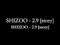 SHIZOO - 2.9 [story] #JPRAP