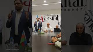 Hacı Şahin Həsənli Polad Necə Bərkidi Kitabının Təqdimatı