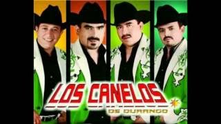 Los Canelos De Durango - Andan Pistiando Los Plebes