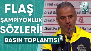 Ankaragücü 3-0 Fenerbahçe İsmail Kartal Maç Sonu Basın Toplantısı / A Spor / Tür