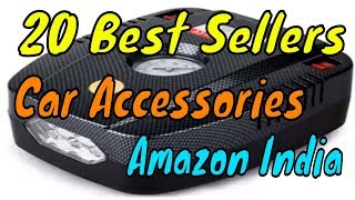 20 Best Sellers Car Accessories Amazon India July 2018
