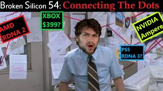 Nvidia Rumors, XBOX Price, PS5 RDNA #, Intel big.LITTLE | Connecting The Dots | Broken Silicon 54