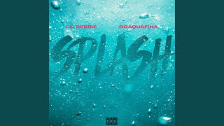 Splash (Feat. Ogaquafina)