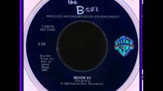 Watch B52s Moon 83 video