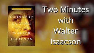 Two Minutes with Walter Isaacson