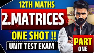 12Th Maths 2.Matrices Oneshot Unit Test Exam Part 01 Pradeep Giri Sir