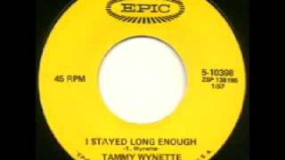 Watch Tammy Wynette I Stayed Long Enough video