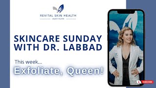 Skincare Sunday | Exfoliate, Queen!