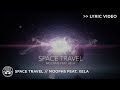 Moophs - Space Travel (feat. Xela)