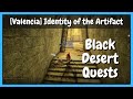 [Valencia] Identity of the Artifact - Black Desert Online Quests