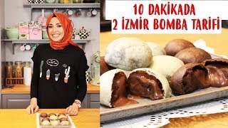 10 DAKİKA DA MUHTEŞEM İZMİR BOMBASI TARİFİ