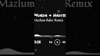 Murda & Hadise - İmdat ( Mazlum Bakır Remix )