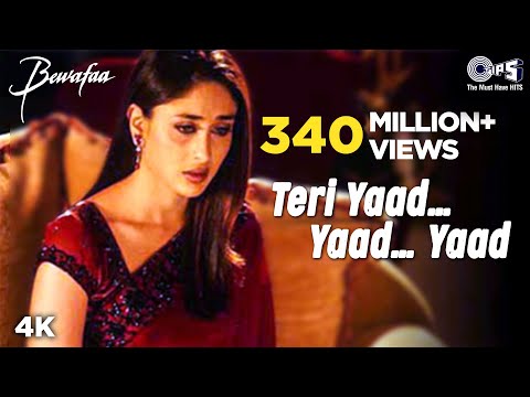 Teri Yaad...Yaad...Yaad - Bewafaa | Anil Kapoor & Kareena Kapoor...