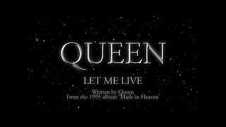 Watch Queen Let Me Live video