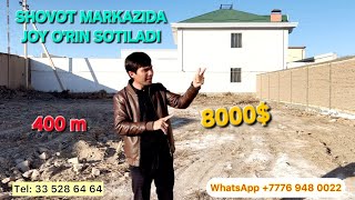 Shovot Markazida Joy Orin Sotiladi Kelishilgan Narxda