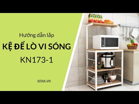 Hướng dẫn lắp kệ để lò vi sóng nồi cơm điện YL173-1 KENA