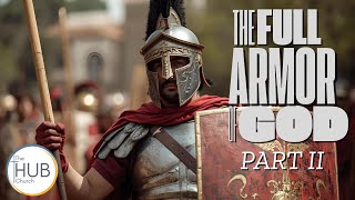The Full Armor Of God Part Ii