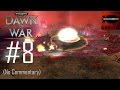 [Warhammer 40,000: Dawn of War - Игровой процесс]