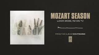 Watch Mozart Season Look Mom Im On Tv video