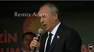 Recep Tayyip Erdogan FT Muharrem İnce REMİX ADAM 😂😂