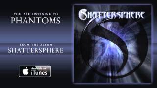Watch Shattersphere Phantoms video