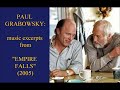 Paul Grabowsky: music excerpts from "Empire Falls" (2005)