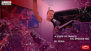 A State Of Trance Episode 983 [Xxl Guest Mix: Rodg] [Astateoftrance]