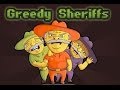 Greedy Sheriffs - All stars [Walkthrough]