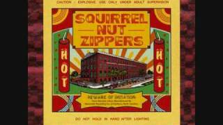 Watch Squirrel Nut Zippers It Aint You video