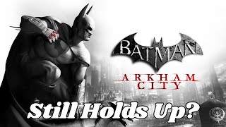 Is Batman Arkham City Still A Masterpiece In 2025?