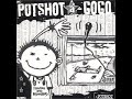 POTSHOT -  POTSHOT GO