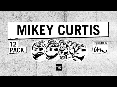 12 Pack: Mikey Curtis