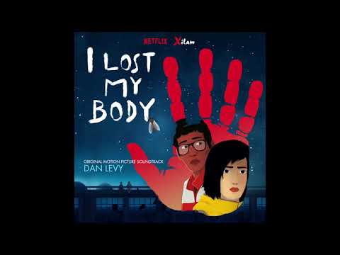 Dan Levy - J&#039;ai Perdu Mon Corps - I Lost My Body Soundtrack
