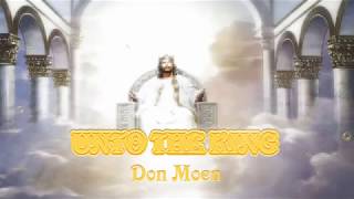 Watch Don Moen Unto The King video