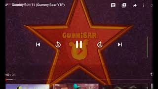 Gommy Butt 11 Ytp Gummy Bear