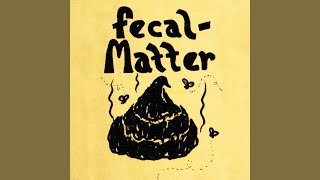 Watch Fecal Matter Vaseline video